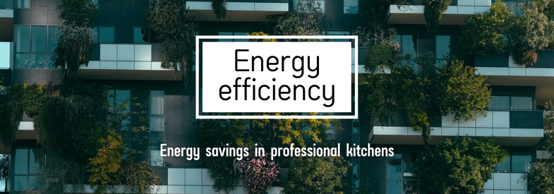 Energy savings in professional kitchens